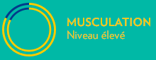 Musculation, niveau élevé