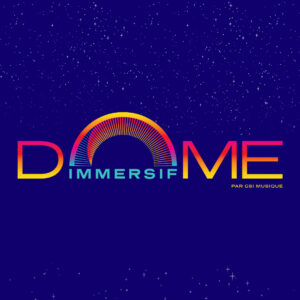 Dome immersif